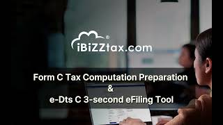 Form C Tax Computation Preparation amp eDts C 3second eFiling Tool [upl. by Haggi]