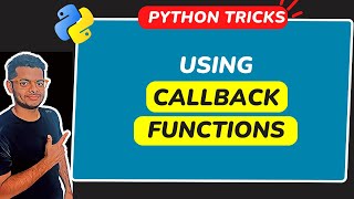 What are Callback functions  Passing functions as Arguments in Python [upl. by Kumagai]