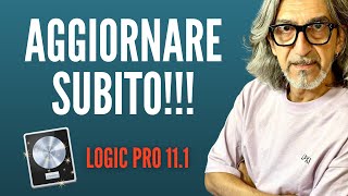 Logic Pro 111  AGGIORNARE SUBITO [upl. by Douty]