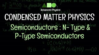 Condensed Matter Physics  Semiconductors  N Type and PType Semiconductors [upl. by Odilia564]