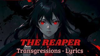 Transgressions  The Reaper lyrics [upl. by Largent]