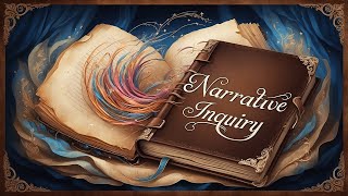 Narrative inquiry [upl. by Halbeib859]