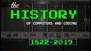 The History of Computers Programming and Coding [upl. by Hen154]