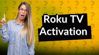 How do I activate my Roku TV [upl. by Leverick728]