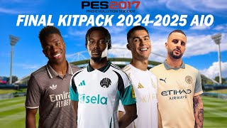 PES 2017 FINAL KITPACK SEASON 20242025 AIO [upl. by Kone]