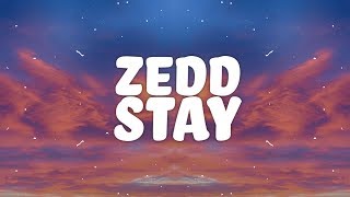 Zedd Alessia Cara  Stay Lyrics 🎵 [upl. by Bove]