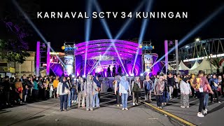 GLADI PEMBUKAAN KARNAVAL SCTV 34 DI KUNINGAN JAWA BARAT [upl. by Assetan]