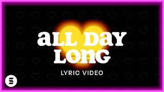 All Day Long  Official Lyric Video [upl. by Tra]