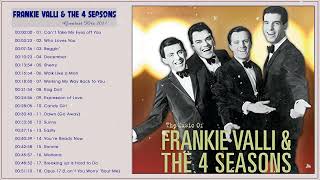 Frankie Valli Greatest Hits  The Very Best Of Frankie Valli amp The Four Seasons Full Album [upl. by Yrrehc]