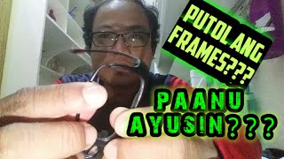 opticianopticaltraining Paano ayusin putol na plastic frame [upl. by Odranreb160]