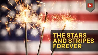 The Stars and Stripes Forever  With Lyrics [upl. by Amena]