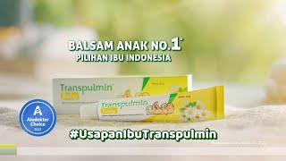 TRANSPULMIN  Balsam Anak No1 PilIhan Ibu Indonesia [upl. by Botnick317]