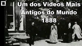 Imagens Antigas  Um dos Vídeos Mais Antigos do Mundo  1888 Roundhay Garden Scene [upl. by Hornstein]