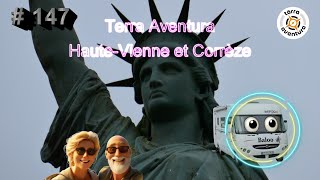 147 Terra Aventura Haute Vienne et Corrèze Mai 2022 [upl. by Otsirc]