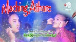 maching athare karbi new song 🎵 [upl. by Salta]