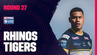 Highlights  Leeds Rhinos v Castleford Tigers Round 27 2023 Betfred Super League [upl. by Ardelle]