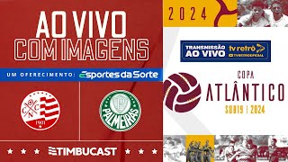 REACT AO VIVO COM IMAGENS  Náutico x Palmeiras  Copa Atlântico Sub19 [upl. by Nandor927]