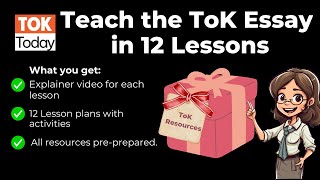 Teach the ToK Essay in 12 lessons [upl. by Allegna]