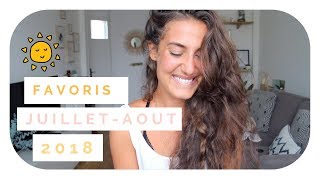 Coups de coeur et favoris été 2018 🌞🌷 [upl. by Frodin]