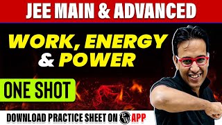 WORK ENERGY amp POWER in 1 Shot  All Concepts Tricks amp PYQs Covered  JEE Main amp Advanced [upl. by Aelanna]