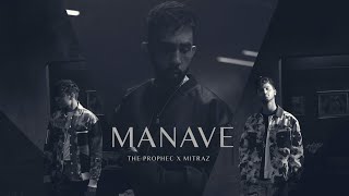 Manave  The PropheC  MITRAZ  Official Video [upl. by Bruns]