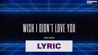 BEAUZ x Neptunica  Wish I Didnt Love You feat Maike Official Lyric Video [upl. by Nesahc]