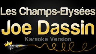 Joe Dassin  Les ChampsElysées Karaoke Version [upl. by Idnahk]