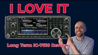 Icom IC7610  Long Term Review [upl. by Gnehs]