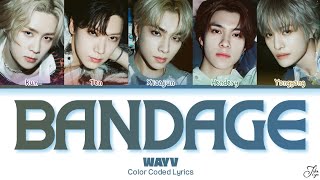 WAYV ‘Bandage’ Color Coded Lyrics KanRomEng [upl. by Madelina]