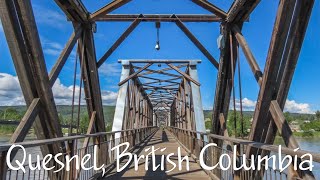 Quesnel British Columbia [upl. by Irb]