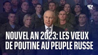 Nouvel An 2023 les vœux de Vladimir Poutine au peuple russe [upl. by Brnaby]