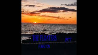 THE FLOATERS quotFLOAT ONquot [upl. by Soloma]