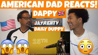 Dappy  Daily Duppy  GRM Daily AMERICAN DAD REACTS 🇺🇸 [upl. by Notsa]