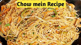 Chow mein Recipechow mein recipe at homehow to make chowmein at home with vegetables amp chicken [upl. by Ellen]