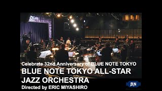 quotBLUE NOTE TOKYO ALLSTAR JAZZ ORCHESTRAquot  BLUE NOTE TOKYO [upl. by Oker186]