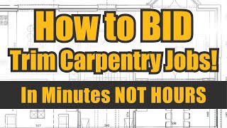 How to Estimate  ALL  Your Trim Carpentry and Construction Jobs [upl. by Septima84]