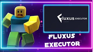 Fluxus Executor  Fluxus Roblox Exploit PC  Roblox Executor PC Exploit Tutorial [upl. by Ordep]