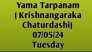 Yama Tarpanam on 070524 Tuesday Krishnangaraka Chaturdashi [upl. by Telfer]