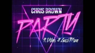 Chris Brown Party Remake [upl. by Navek937]