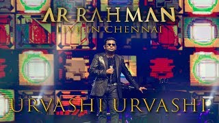 Urvashi Urvashi  AR Rahman Live in Chennai [upl. by Jozef]