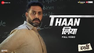 Thaan Liya  Full Video  Dasvi  Abhishek B Yami G  SachinJigar Sukhwinder S Tanishkaa Ashish [upl. by Lunette]