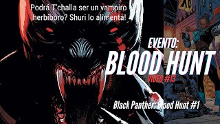 Black Panther Blood Hunt 1  El vampiro TChalla se alimenta de Shuri BLOOD HUNT Video 13 [upl. by Yelyr]