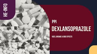 Dexlansoprazole  Uses Dosage Side Effects amp Mechanism  Dexilant [upl. by Christianity]