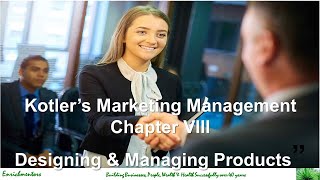 Chapter 8 Kotlers Marketing Management I Designing and Managing Products [upl. by Kelila]