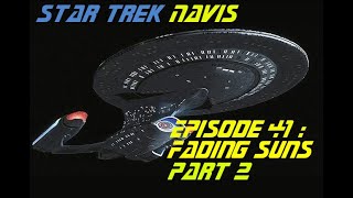 Star Trek Adventures  USS Navis  Episode 41  Fading Suns Part 2 [upl. by Helenka]