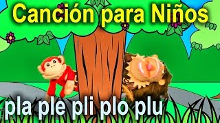 Canción para niños pla ple pli plo plu  El Mono Sílabo  Videos Infantiles  Educación para Niños [upl. by Libnah478]