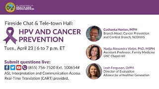 Fireside Chat amp Teletown Hall HPV AND CANCER PREVENTION [upl. by Avra461]