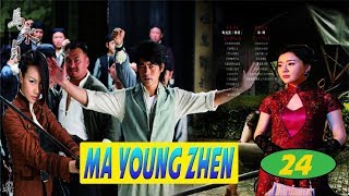 Ma Yong zhen 24  រឿងចិននិយាយខ្មែរ  Chines Movie Speak Khmer [upl. by Zetra492]