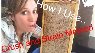 How to Get Honey out of Comb  Crush and Strain Method Easy and Fast Backyard Bee Builder [upl. by Azral]