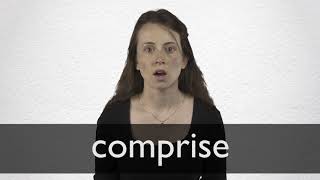 How to pronounce COMPRISE in British English [upl. by Gardia]